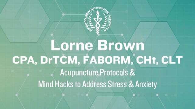 Acupuncture Protocols – Dr. Lorne Brown, ND