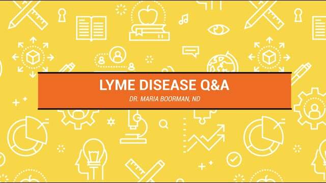 Lyme Disease Questions & Answers – Dr. Maria Boorman, ND