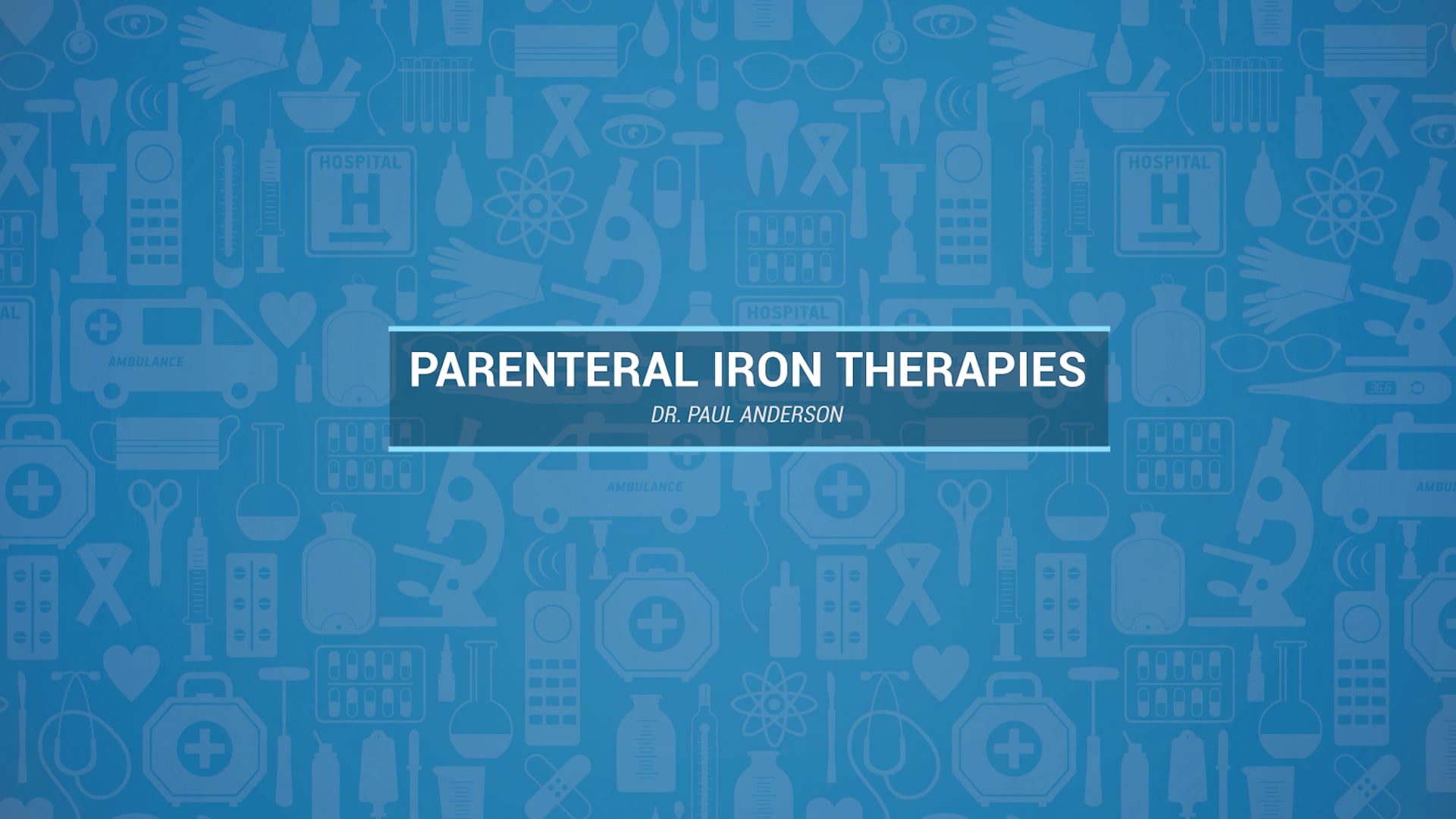Parenteral Iron Therapies – Dr. Paul Anderson, ND