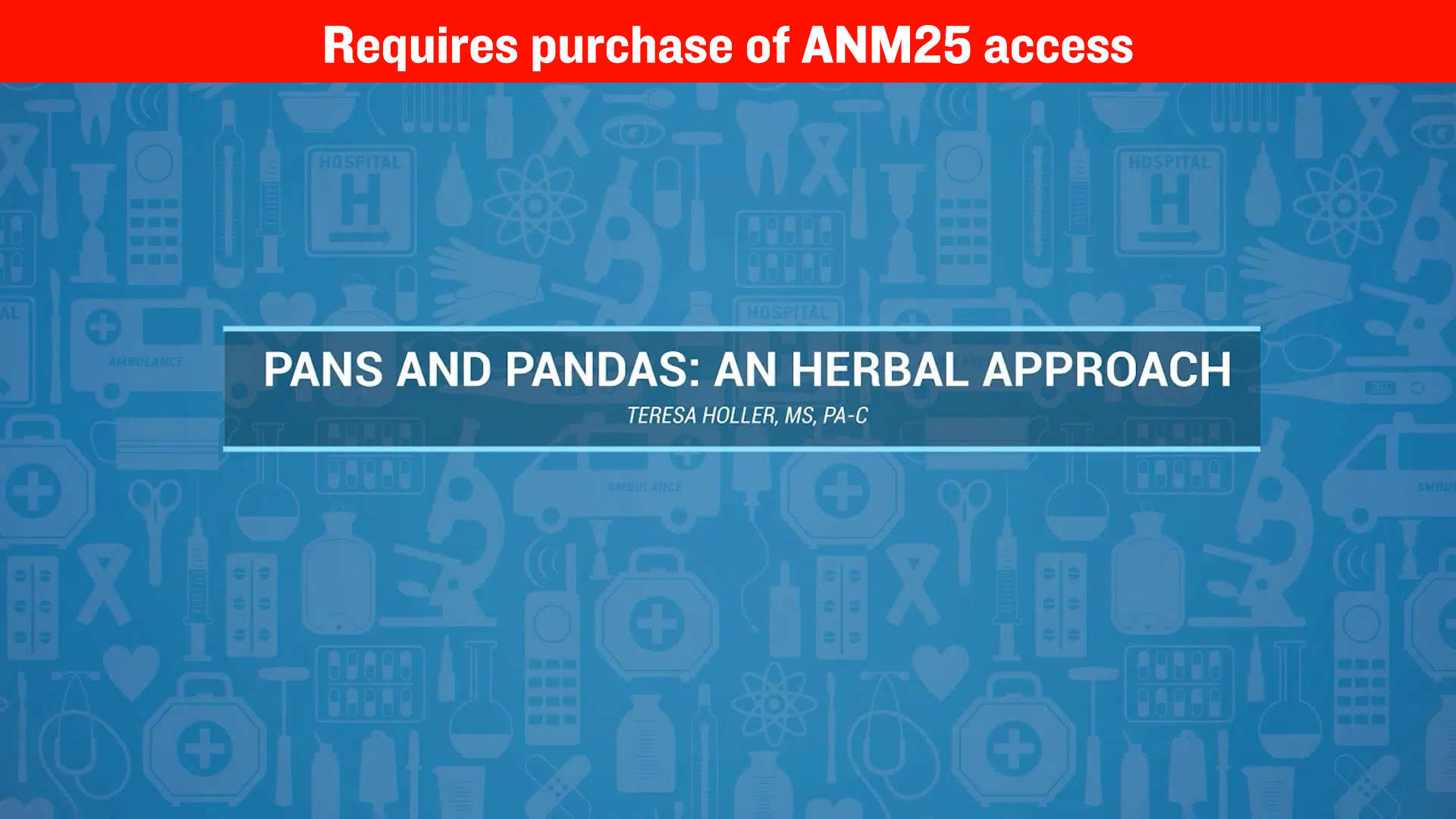 Herbal Approach to PANS and PANDAS for BC Naturopathic Doctors – Dr. Teresa Holler, ND